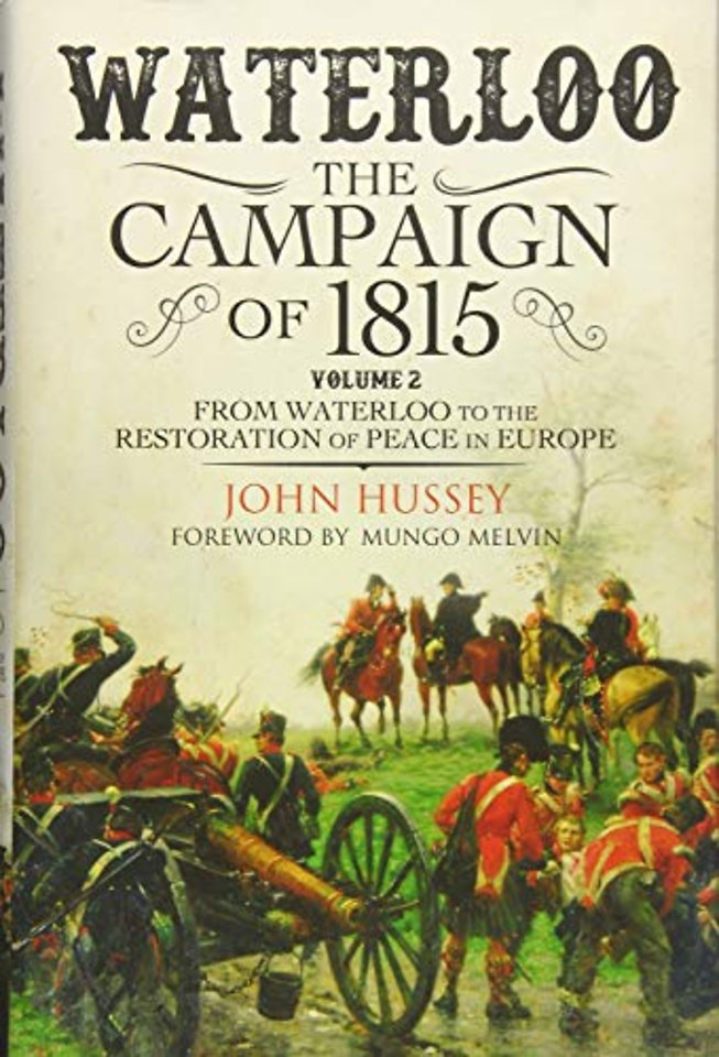 Waterloo: The 1815 Campaign