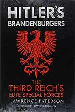 HITLER'S BRANDENBURGERS : the third reich elite special forces