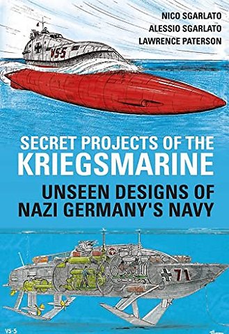 Secret Projects of the Kriegsmarine