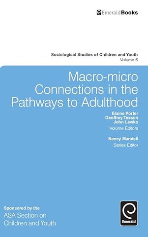 Macro–Micro Connections in the Pathways to Adulthood