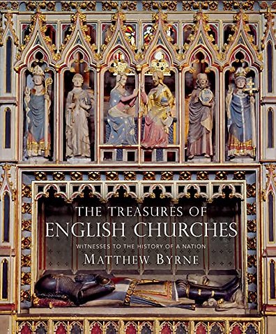 The Treasures of English Churches