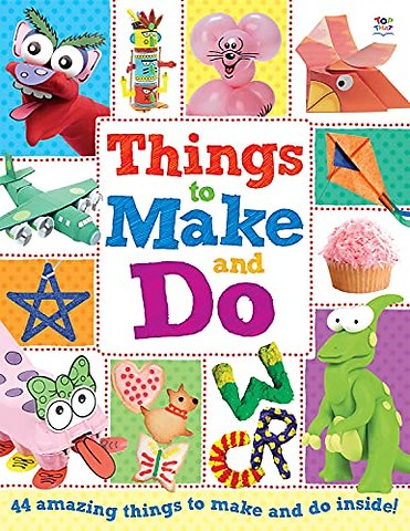 Things to Make and Do