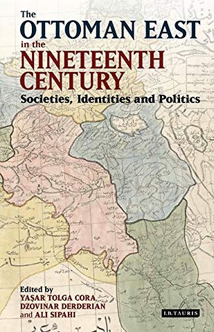 The Ottoman East in the Nineteenth Century