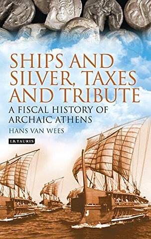 Ships and Silver, Taxes and Tribute