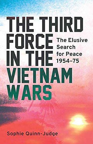 The Third Force in the Vietnam War