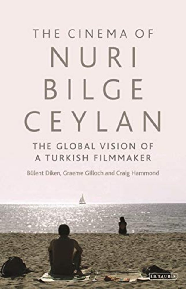 The Cinema of Nuri Bilge Ceylan