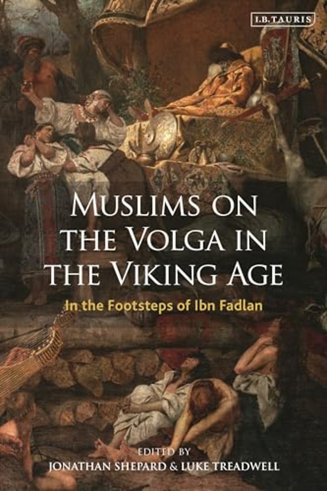 Muslims on the Volga in the Viking Age