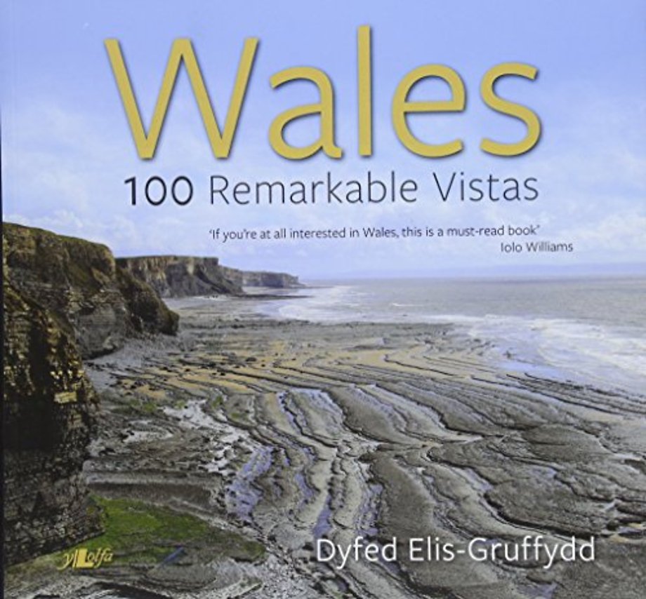 Wales - 100 Remarkable Vistas