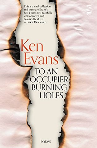 To An Occupier Burning Holes
