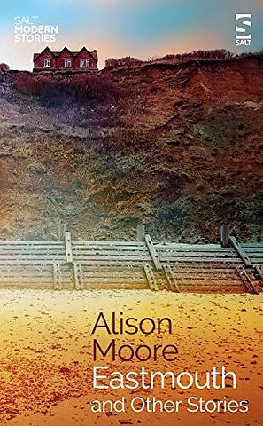 Eastmouth and Other Stories