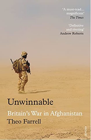 Unwinnable : Britain's War in Afghanistan