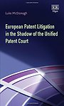 European Patent Litigation in the Shadow of the Unified Patent Court