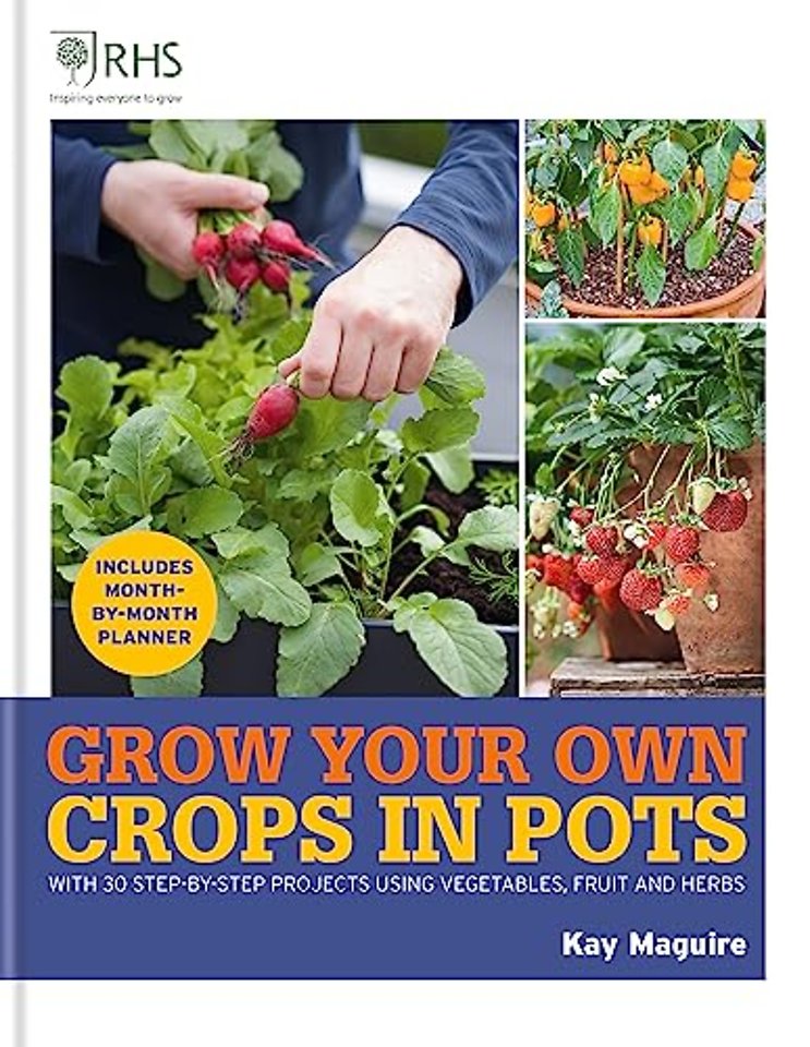RHS Grow Your Own: Crops in Pots