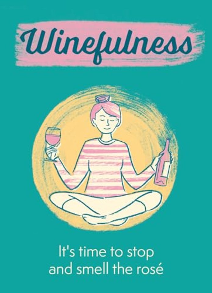 Winefulness