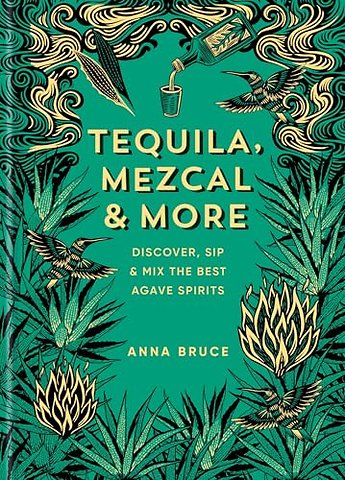 Tequila, Mezcal & More