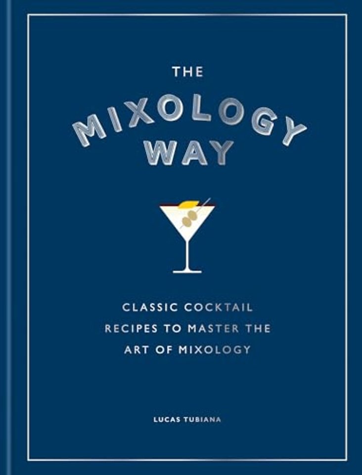 The Mixology Way