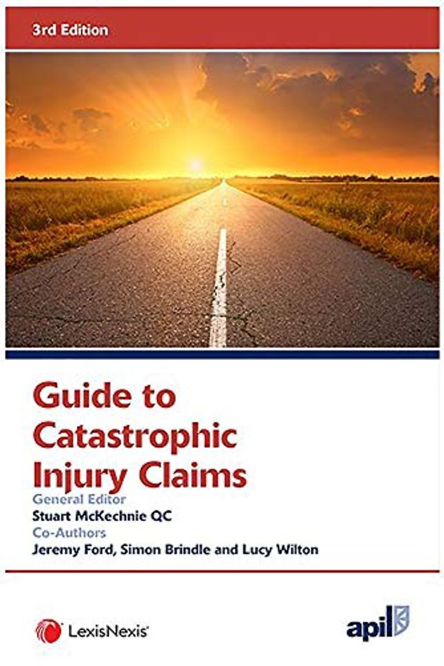 APIL Guide to Catastrophic Injury Claims