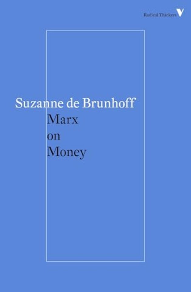 Marx on Money