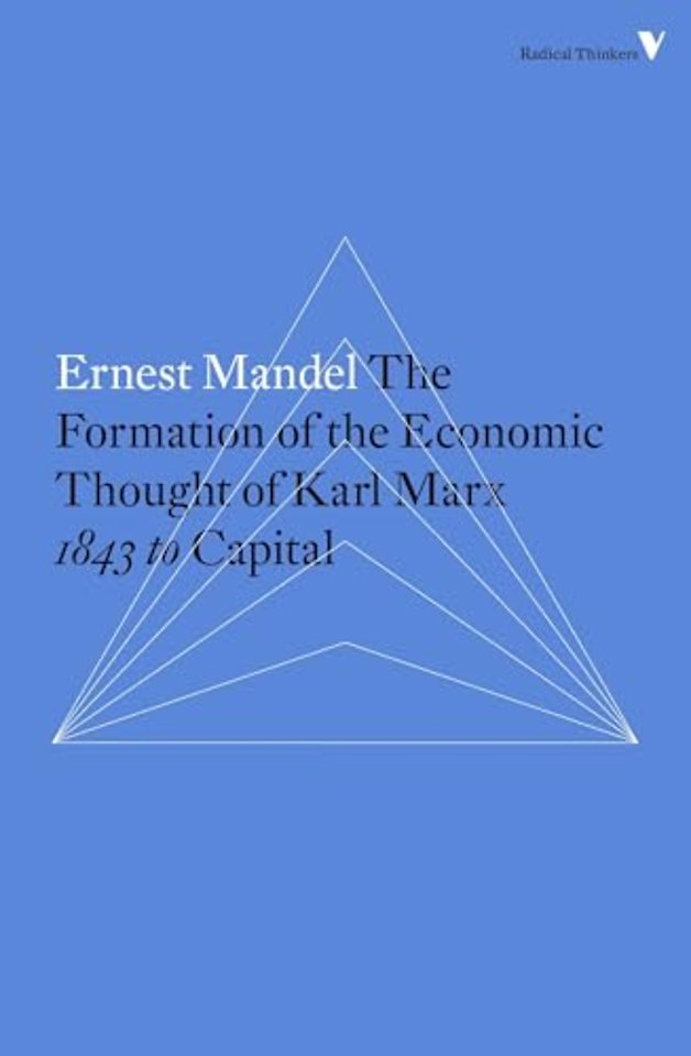 The Formation of the Economic Thought of Karl Marx