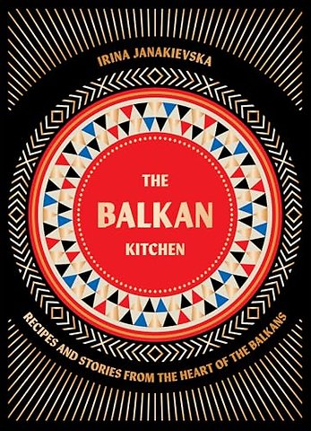The Balkan Kitchen