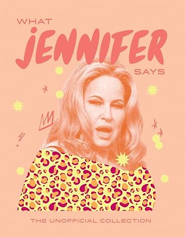 What Jennifer Says