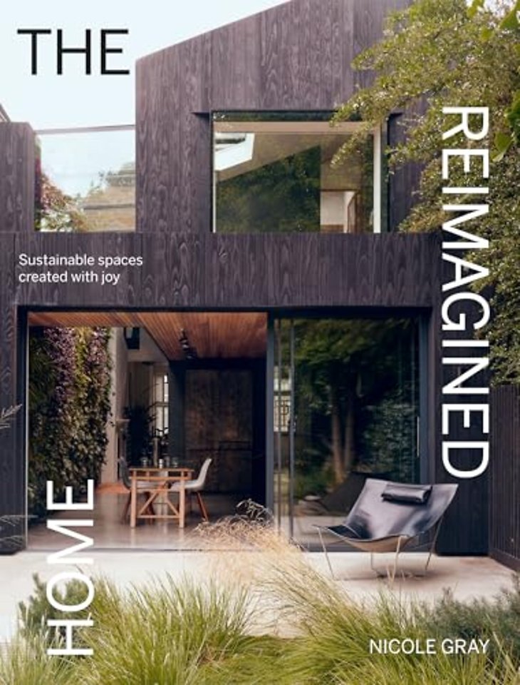 The Reimagined Home