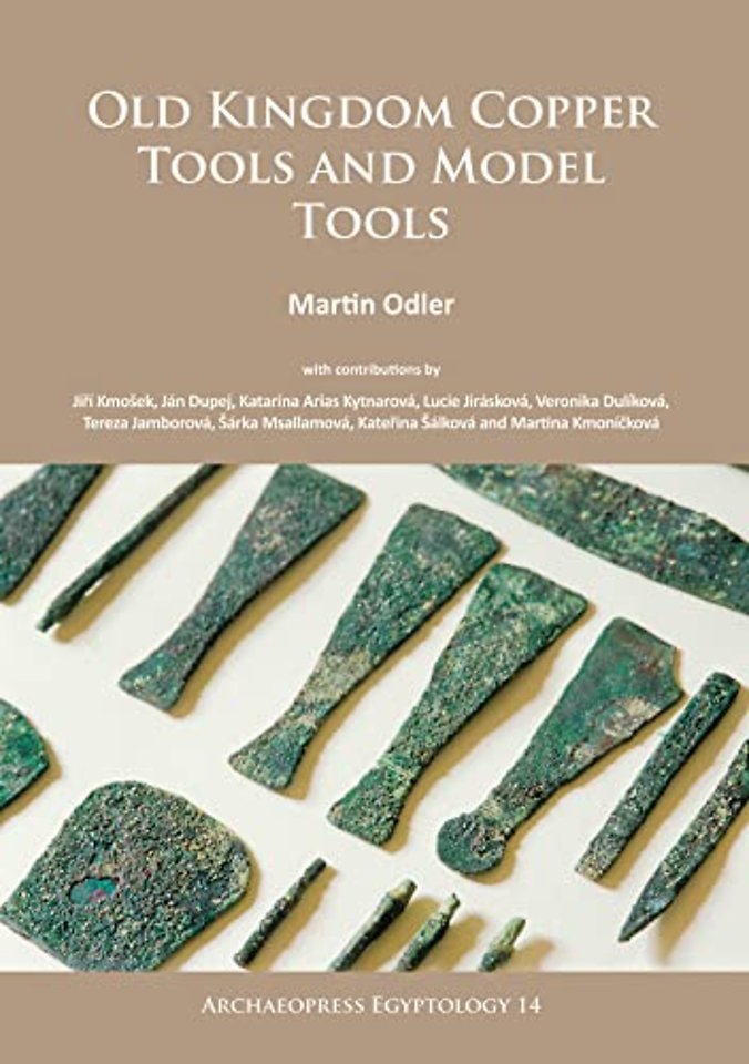 Old Kingdom Copper Tools and Model Tools