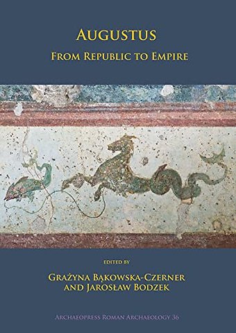 Augustus: From Republic to Empire