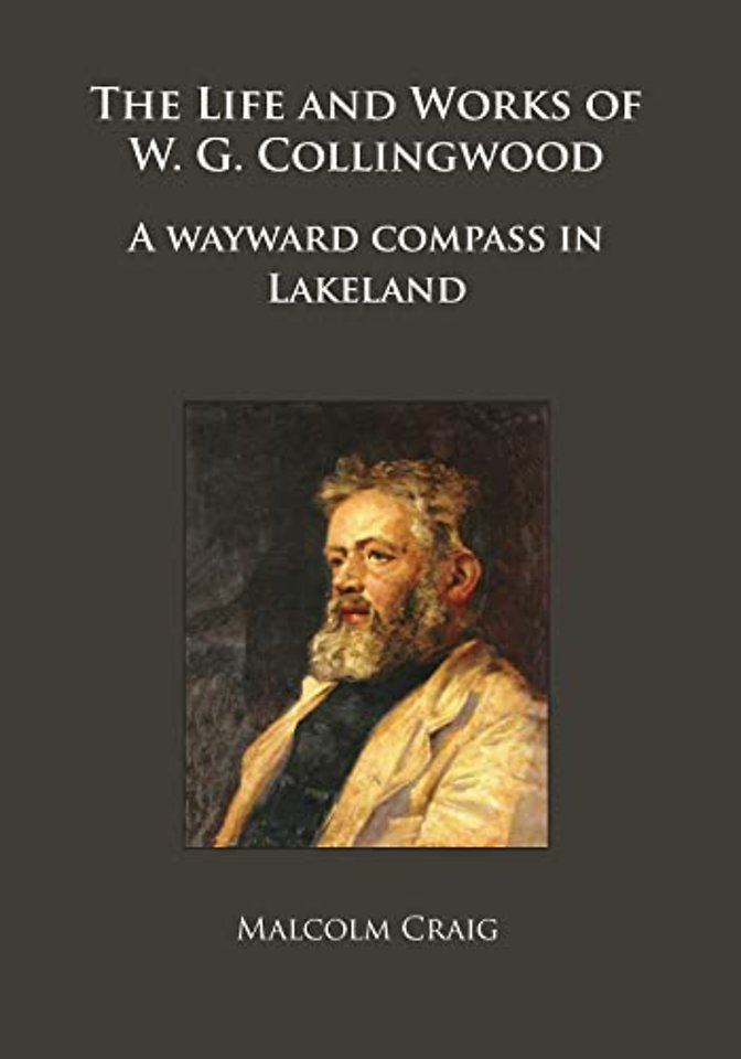 The Life and Works of W.G. Collingwood