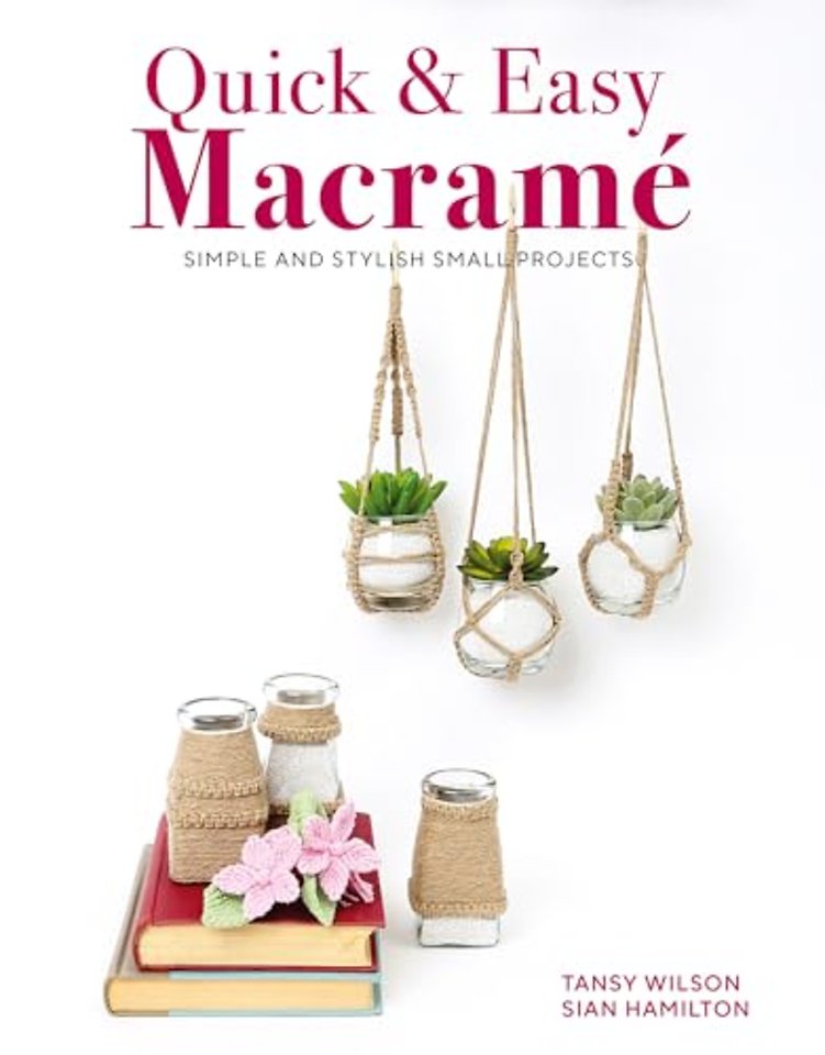 Quick & Easy Macrame