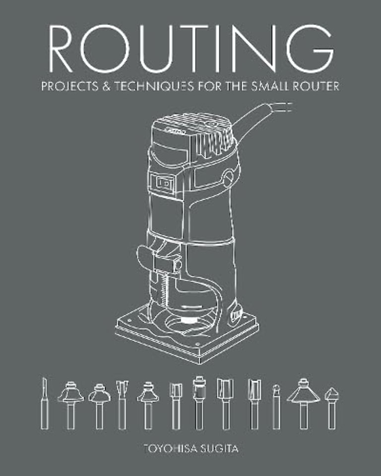 Routing - Projects & Techniques for the Small Router