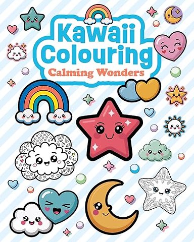 Kawaii Colouring: Calming Wonders