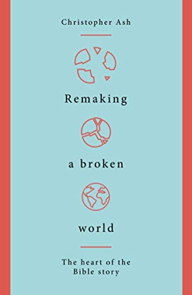 Remaking a Broken World
