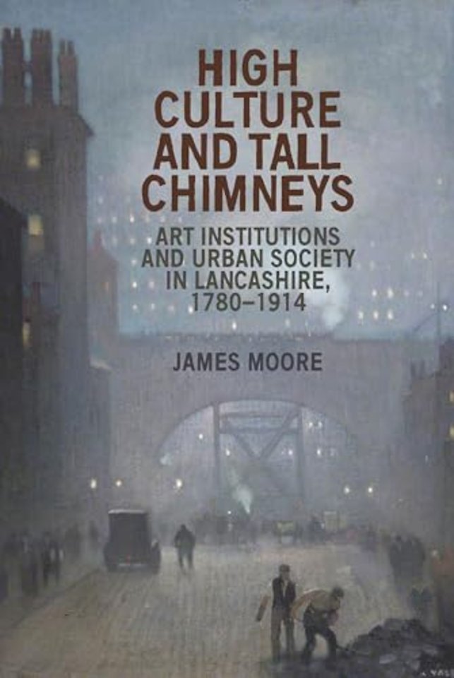 High Culture and Tall Chimneys