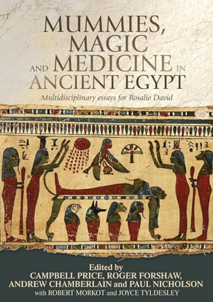 Mummies, Magic and Medicine in Ancient Egypt
