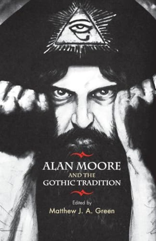 Alan Moore and the Gothic tradition