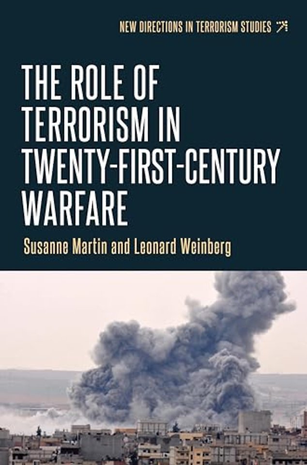 The Role of Terrorism in Twenty-First-Century Warfare