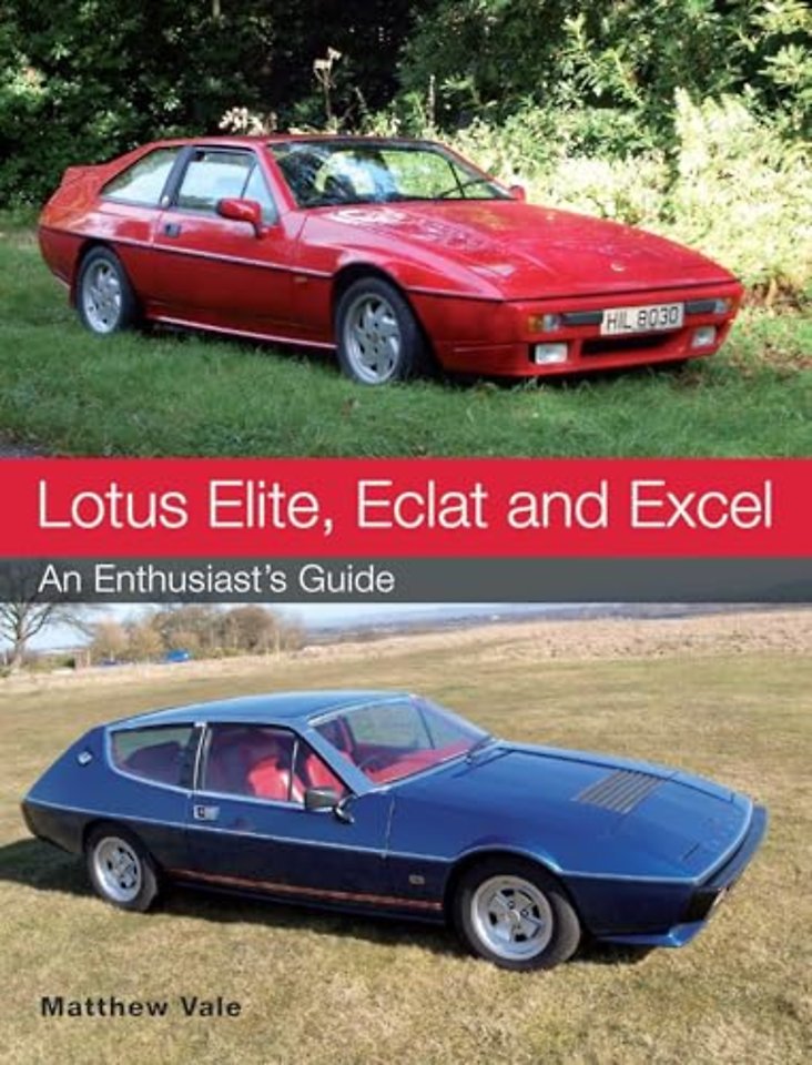 Lotus Elite, Eclat and Excel