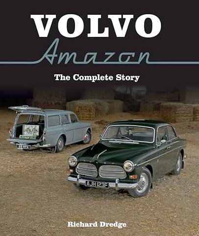 Volvo Amazon – The Complete Story