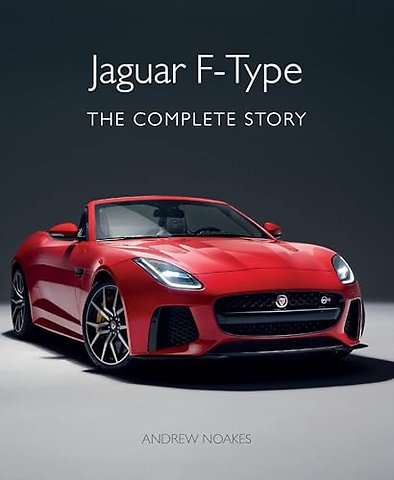 Jaguar F–Type – The Complete Story