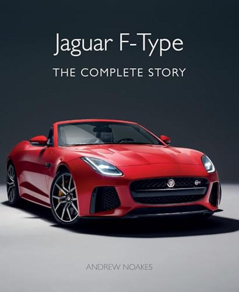 Jaguar F–Type – The Complete Story