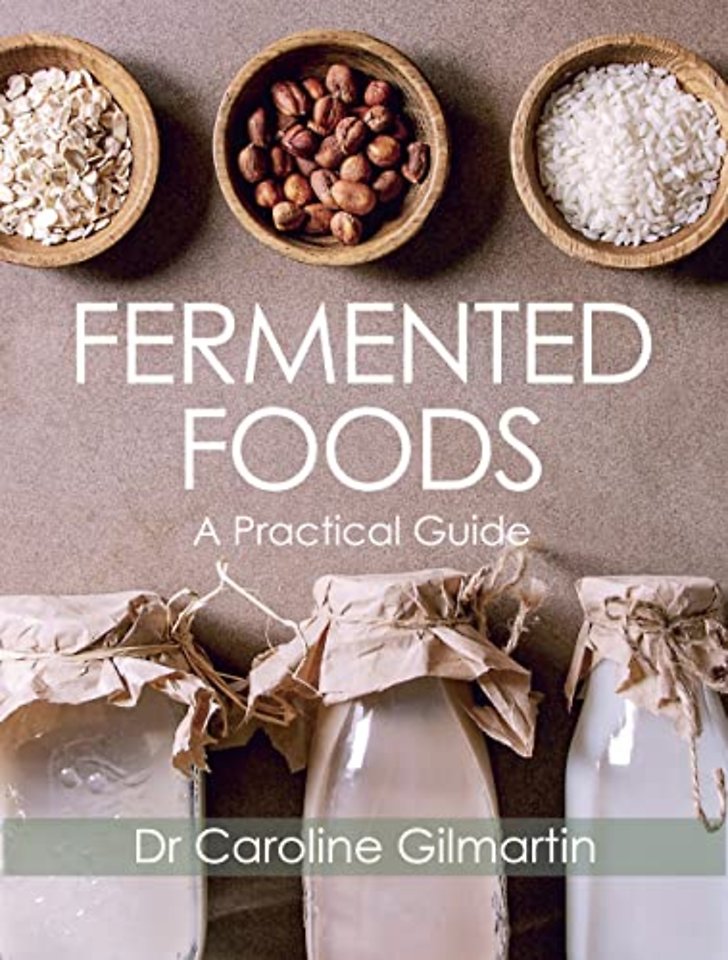 Fermented Foods – A Practical Guide