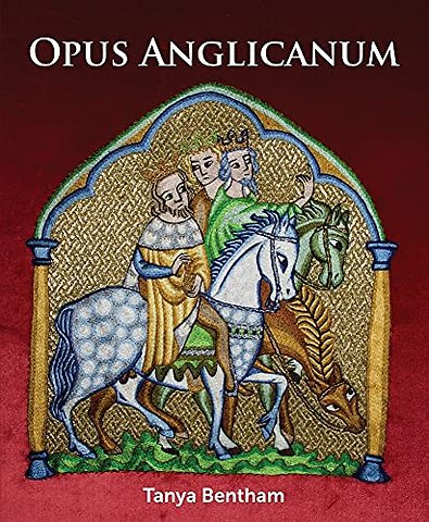 Opus Anglicanum – A Practical Guide