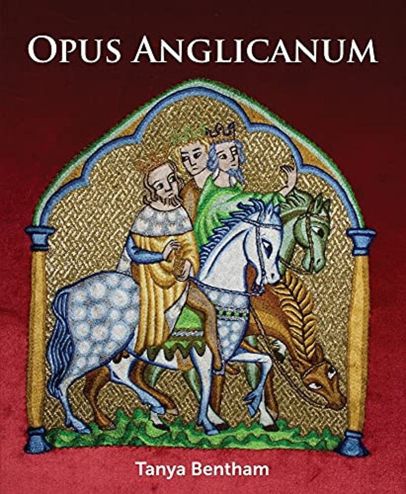 Opus Anglicanum – A Practical Guide