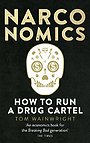 Narconomics Narconomics