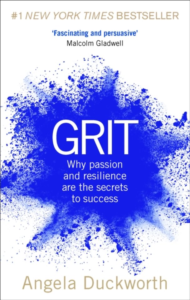 Grit - Why passion and resilience are the secrets to success