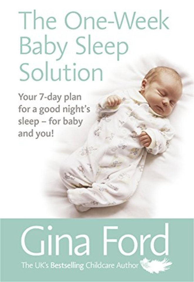 The One-Week Baby Sleep Solution