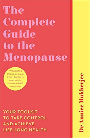 The Complete Guide to the Menopause