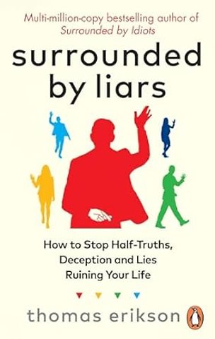 Surrounded by Liars