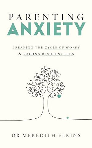 Parenting Anxiety